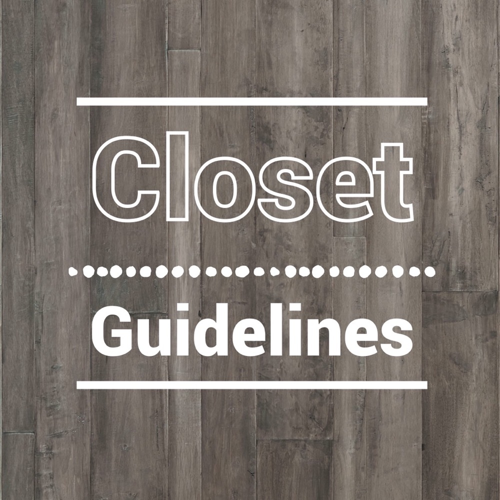 Closet Guidelines